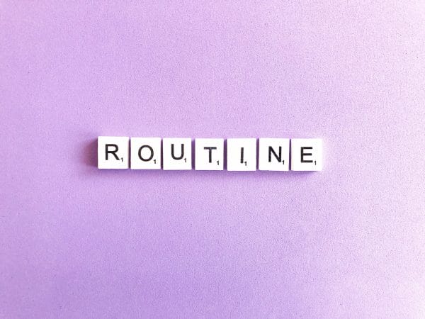 Changes in routine