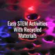 Easy stem activities with recycled materials - stem activities with recycled materials